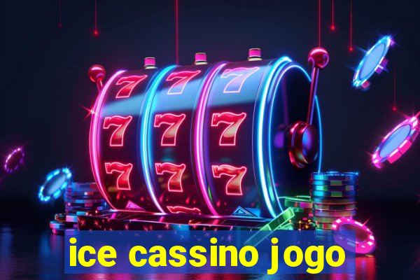 ice cassino jogo